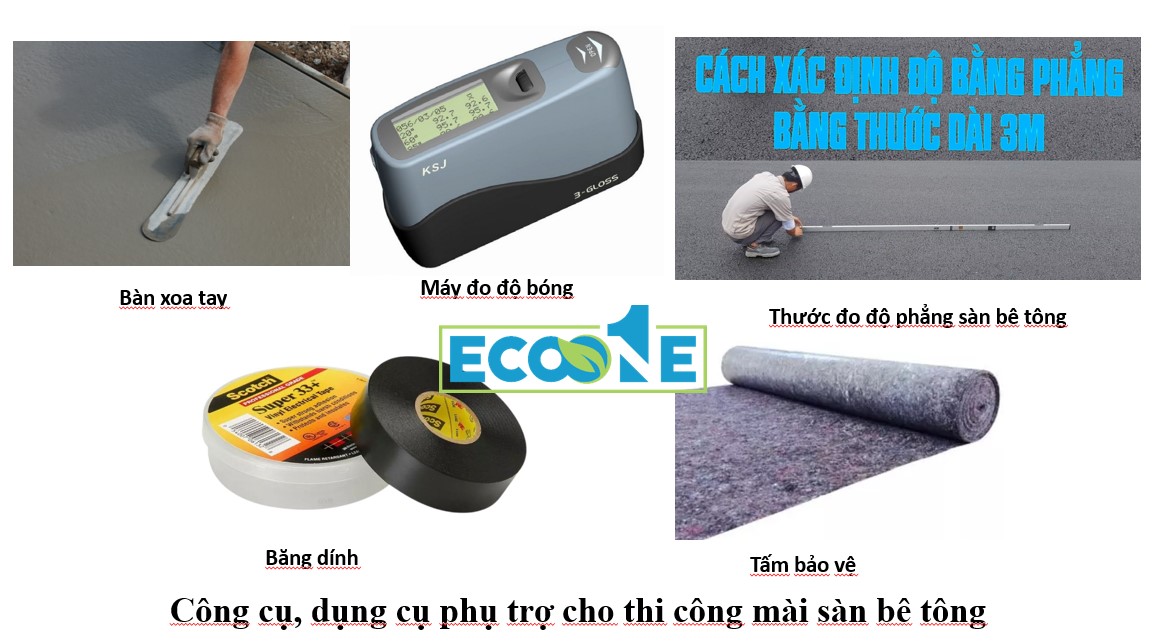 Công cụ, dụng cụ phụ trợ cho thi công mài sàn bê tông Công cụ, dụng cụ phụ trợ cho thi công mài sàn bê tông